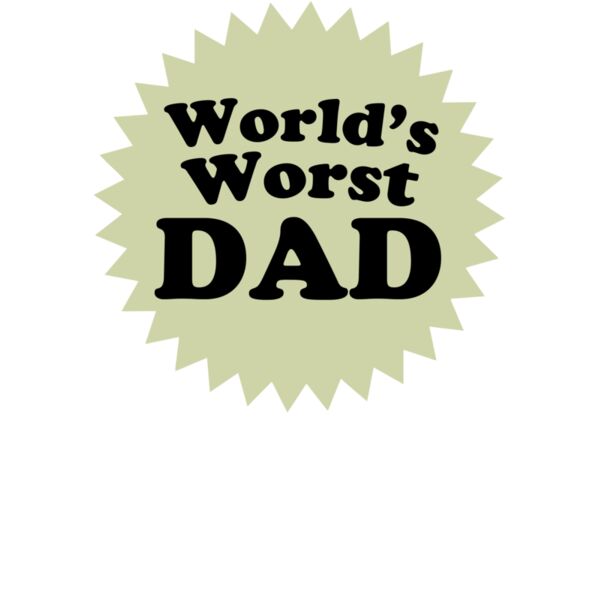 000296 Worlds Worst Dad wtp Thumbnail